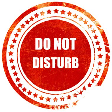 Düz beyaz bir ba üzerinde işareti, grunge kırmızı kauçuk damga rahatsız etmeyin