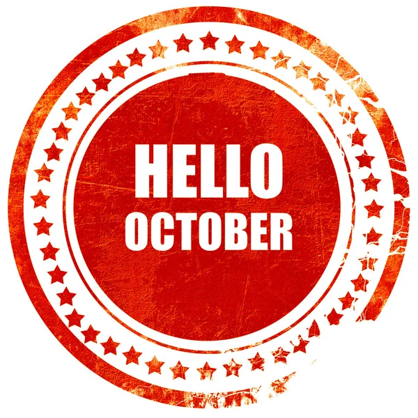 Hello october, grunge red rubber stamp on a solid white backgrou — Stock Photo, Image