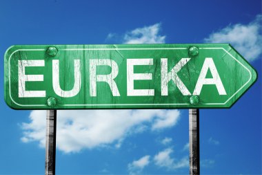 Eureka yol işaret, hasarlı ve aşınmış bak