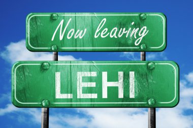 Lehi, yeşil vintage yol işaret ile kaba yazı bırakarak