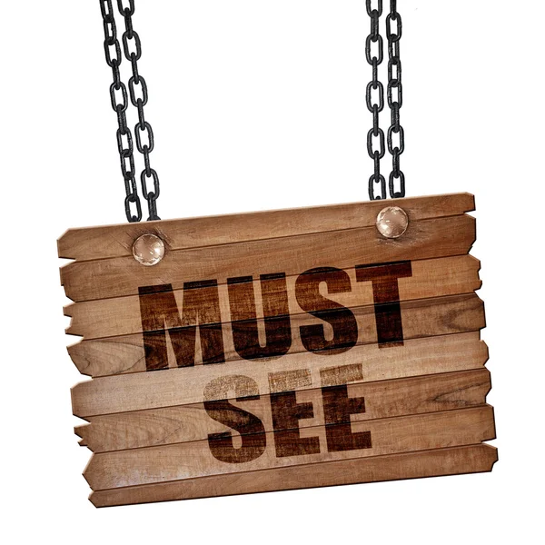 Must see, 3D rendering, wooden board on a grunge chain — Stock Photo, Image