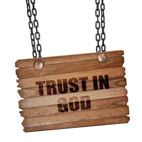 Confiance en Dieu, rendu 3D, planche en bois sur une chaîne grunge — Photo