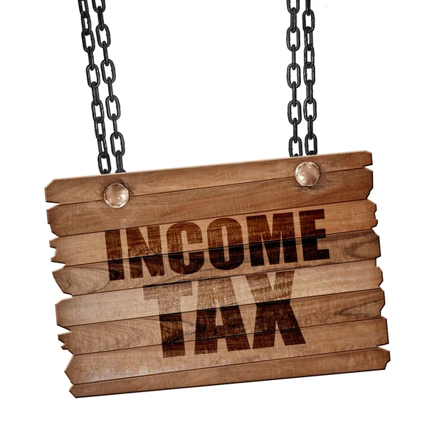 Impuesto sobre la renta, representación 3D, tablero de madera en una cadena grunge — Foto de Stock