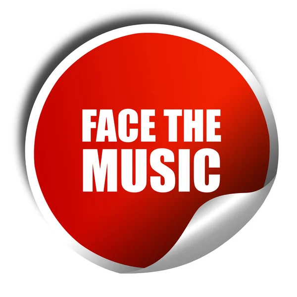 Face the music, 3D rendering, red sticker with white text — Stock Photo, Image