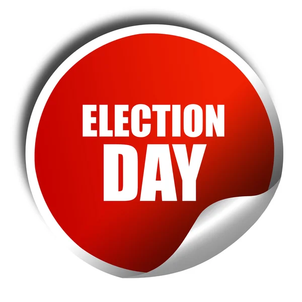 Día de la elección, representación 3D, etiqueta engomada roja con texto blanco —  Fotos de Stock
