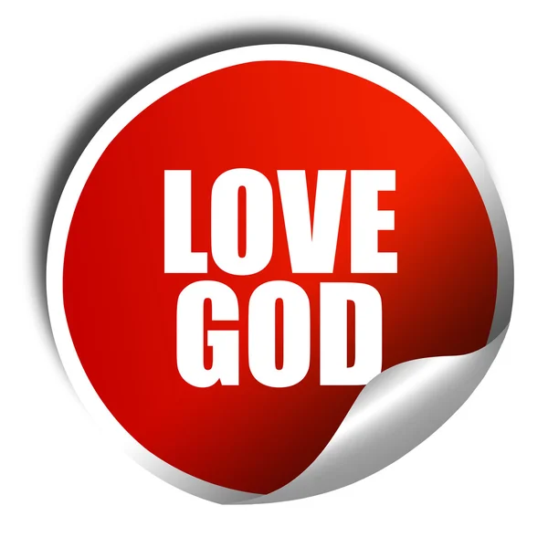 Älska Gud, 3d-rendering, rött klistermärke med vit text — Stockfoto