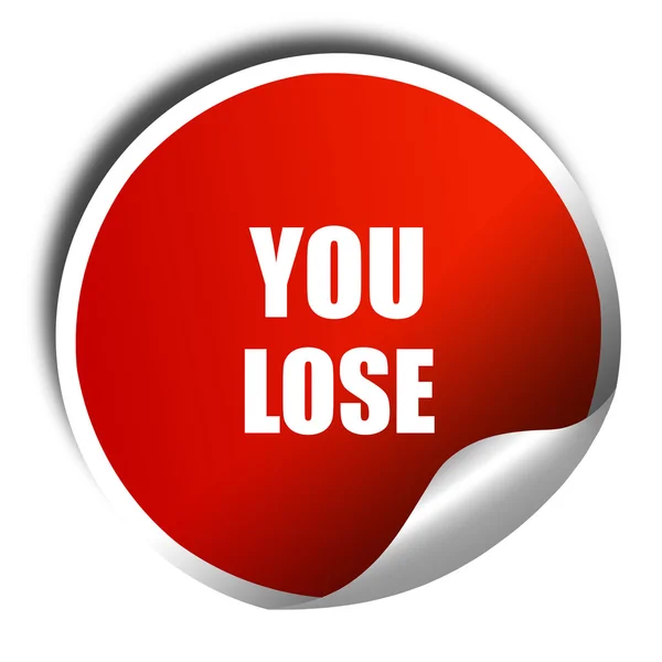 You lose, 3D rendering, red sticker with white text — Stock Photo, Image