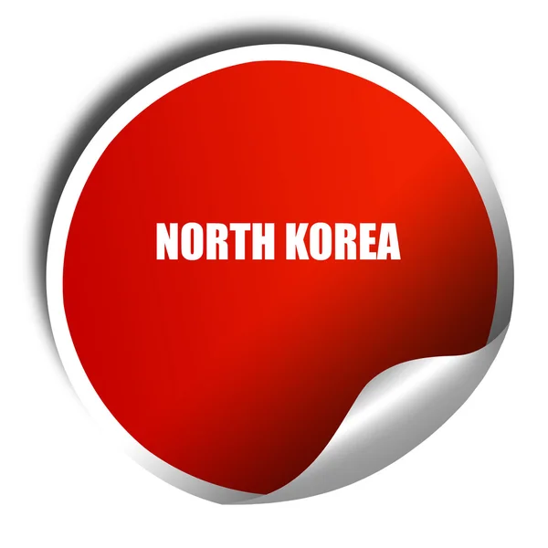 Saluti dalla Corea del Nord, rendering 3D, adesivo rosso con bianco — Foto Stock