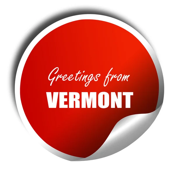 Greetings from vermont, 3D rendering, red sticker with white tex — 图库照片