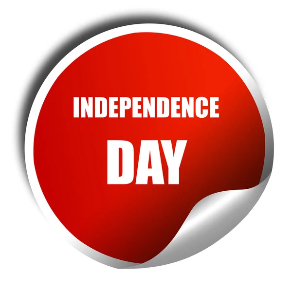 Feliz día de la independencia, representación 3D, etiqueta engomada roja con tex blanco —  Fotos de Stock