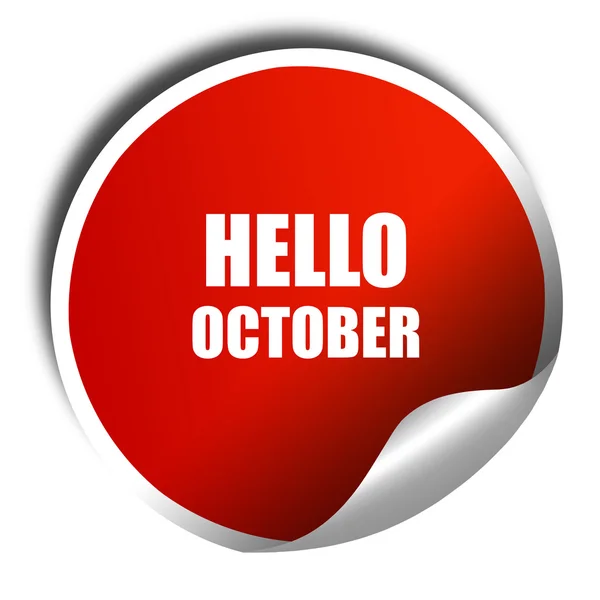 Hello october, 3D rendering, red sticker with white text — Stock Photo, Image