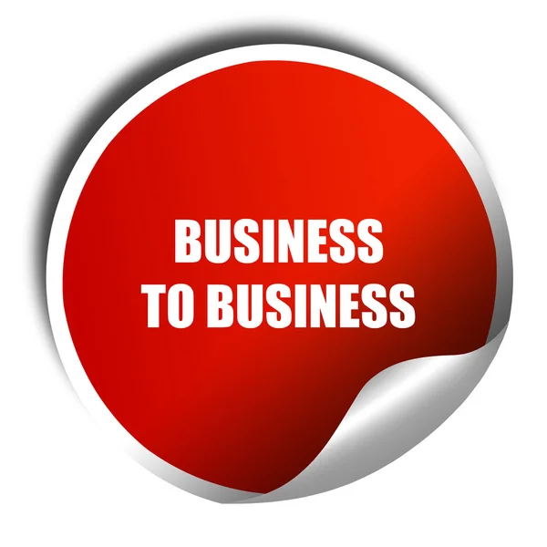 Business to business, 3D rendering, красный стикер с белым текстом — стоковое фото