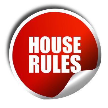 house rules, 3D rendering, a red shiny sticker clipart