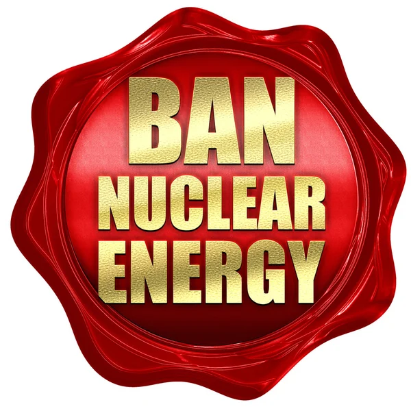 Prohibir la energía nuclear, la representación 3D, un sello de cera roja — Foto de Stock