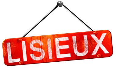 Lisieux, 3d render, işareti asılı kırmızı