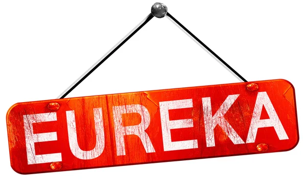 Eureka, representación 3D, un cartel colgante rojo — Foto de Stock