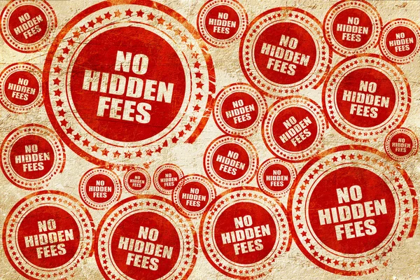 No hidden fees, red stamp on a grunge paper texture — Stock Photo, Image