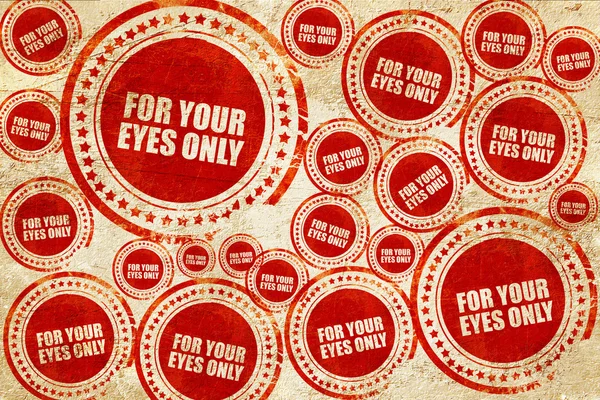 Apenas para os seus olhos, carimbo vermelho em uma textura de papel grunge — Fotografia de Stock