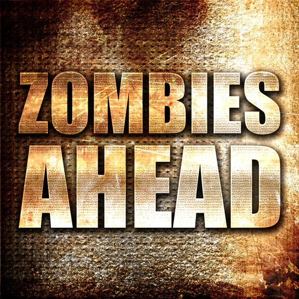 Zombies Ahead Rendering Metal Text Rust Background — 스톡 사진
