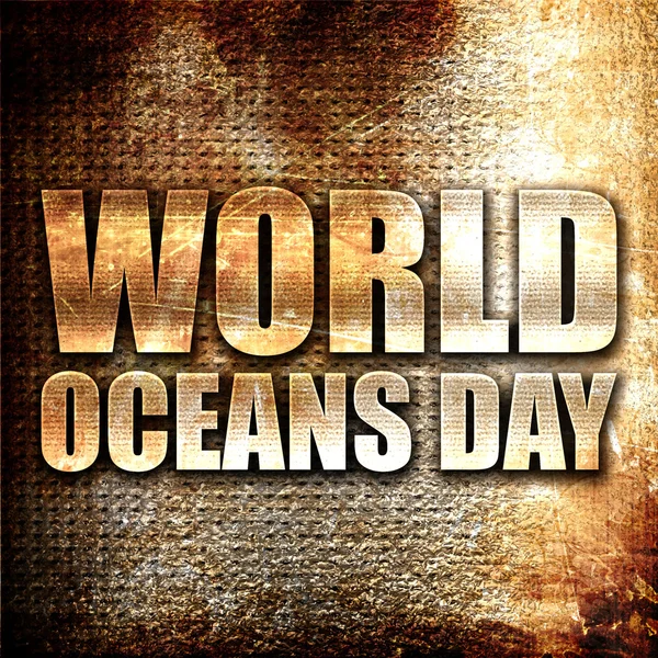 world oceans day, 3D rendering, metal text on rust background
