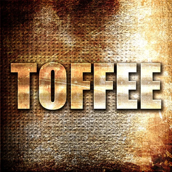Toffee Representación Texto Metálico Sobre Fondo Oxidado — Foto de Stock