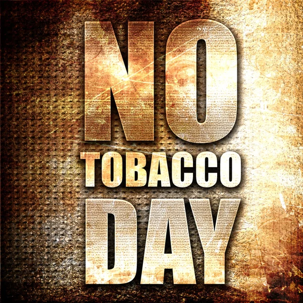 Όχι Ημέρα Καπνού Απόδοση Μεταλλικό Κείμενο Φόντο Σκουριά — Φωτογραφία Αρχείου