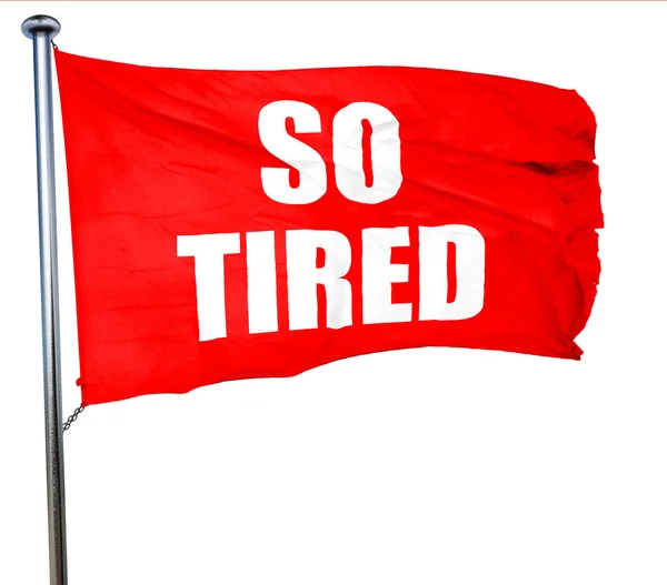 So tired, 3D rendering, a red waving flag — Stock Photo, Image