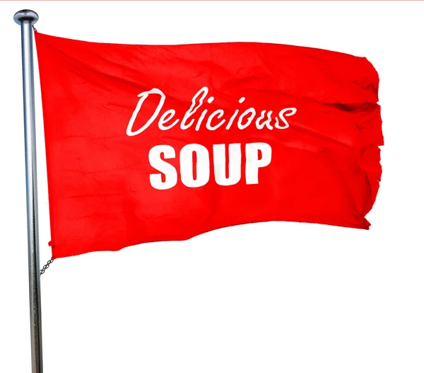 Delicious soup sign, 3D rendering, a red waving flag — Stock Photo, Image
