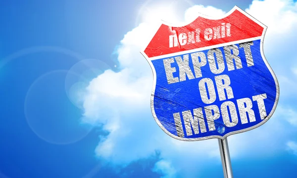Exportación o importación, representación 3D, letrero de calle azul —  Fotos de Stock