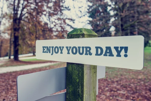 Enjoy your day sign — Stock Photo, Image