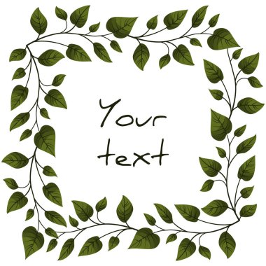 Yaprak kare çerçeve; yeşil yapraklı dallar; tebrik kartları, davetiyeler, posterler, afişler için.