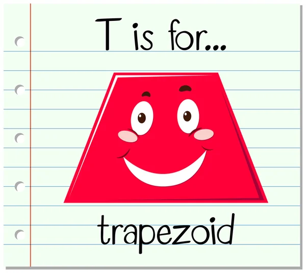 Flashcard letter T is for trapezoid — Stock Vector