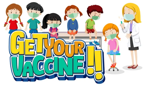 Get Your Vaccine Font Banner Many Kids Waiting Queue See — Wektor stockowy