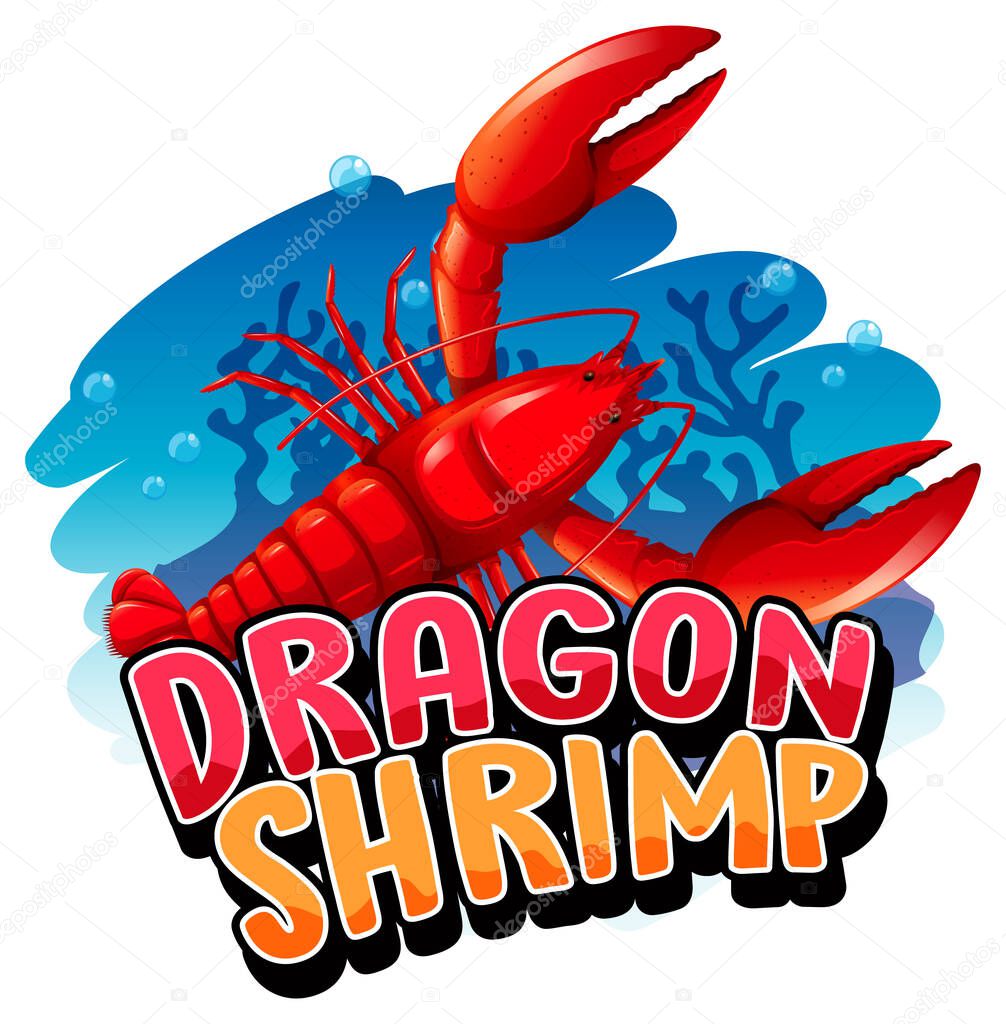 Lobster cartoon character with Dragon Shrimp font banner isolated illustration