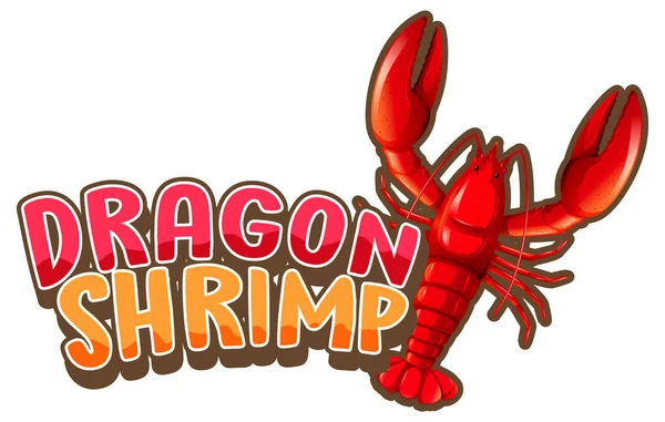Lobster Personaggio Dei Cartoni Animati Con Dragon Shrimp Font Banner — Vettoriale Stock