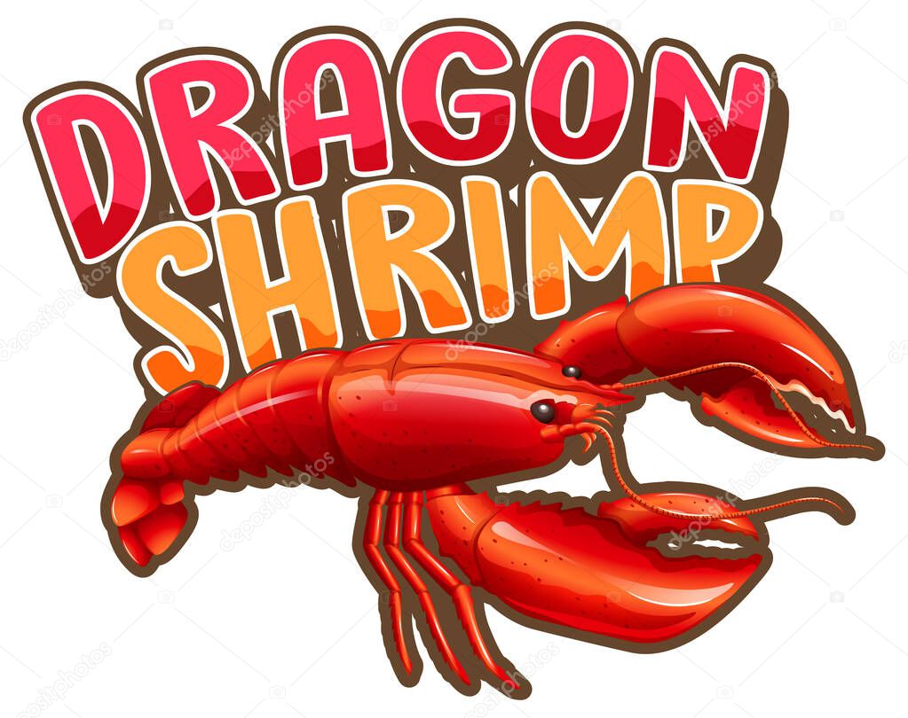 Lobster cartoon character with Dragon Shrimp font banner isolated illustration