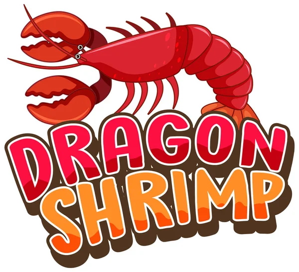 Karakter Kartun Lobster Dengan Spanduk Font Dragon Shrimp Mengisolasi Ilustrasi - Stok Vektor