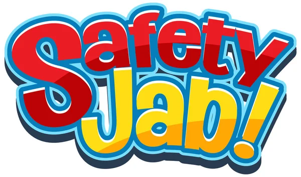 Safety Jab Font Design Banner Cartoon Style Isolated Illustration — 스톡 벡터