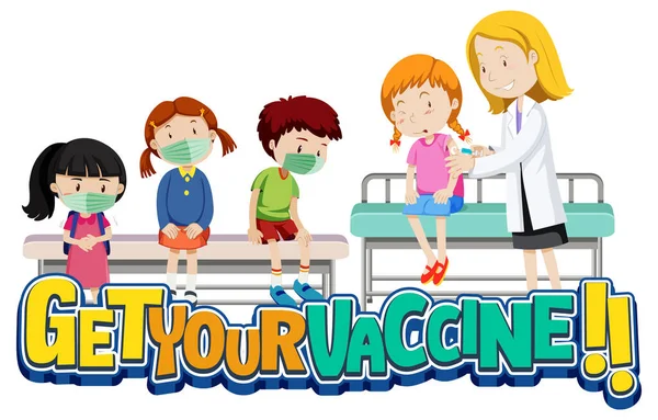 Get Your Vaccine Font Banner Many Kids Waiting Queue Get — Wektor stockowy