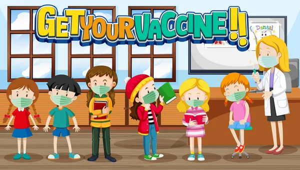 Get Your Vaccine Font Banner Many Kids Waiting Queue Get — Wektor stockowy