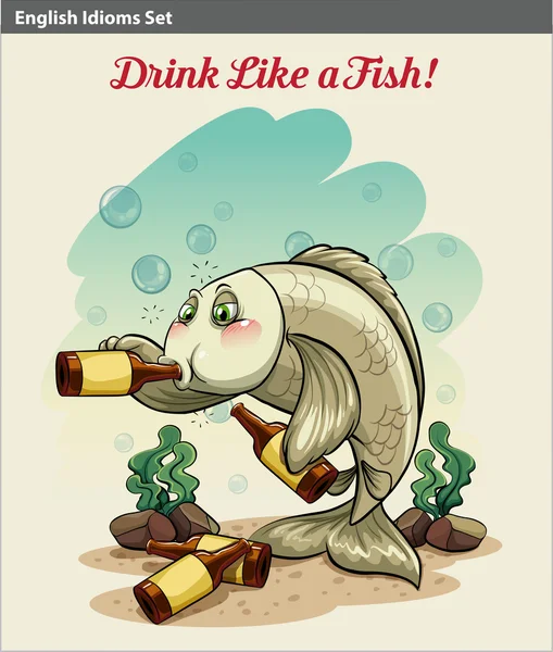 Drinking like a fish idiom