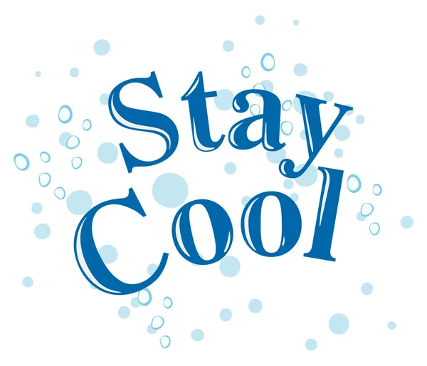 Stay Cool текстовая концепция — стоковый вектор