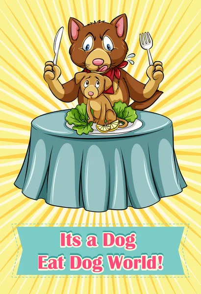 Είναι ένας σκύλος φάτε σκυλί του κόσμου — Διανυσματικό Αρχείο
