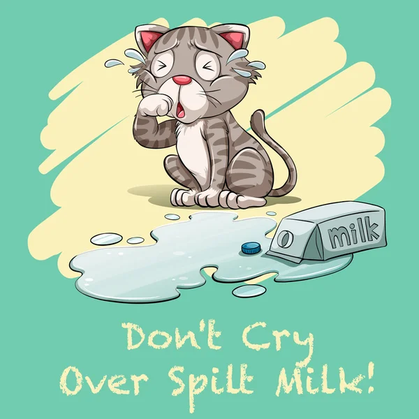 Don't cry  over spilt milk — Stock Vector