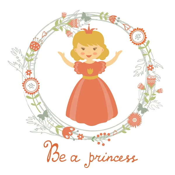 Seja um cartão de princesa — Vetor de Stock