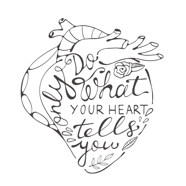 Sólo haz lo que tu corazón te diga. — Archivo Imágenes Vectoriales