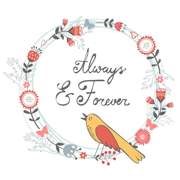 Always and forver card with cute bird and floral wreath — Stock Vector