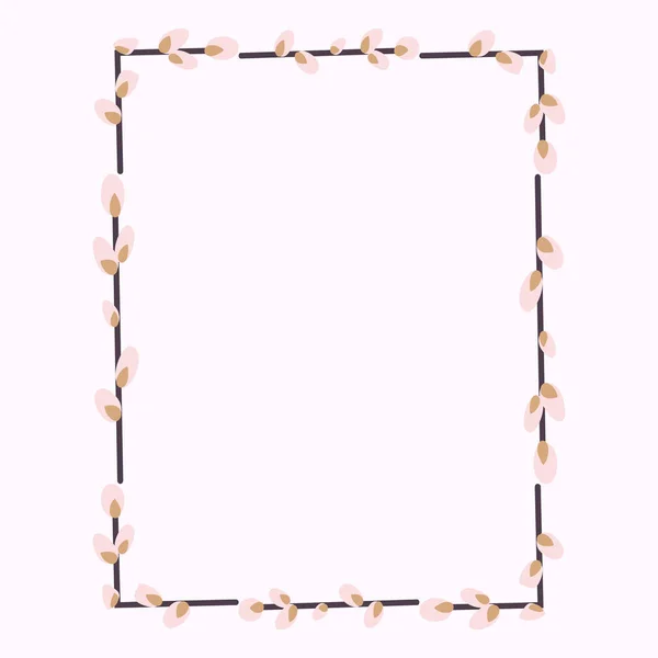 Rektangulär påsk ram med pilkvistar Vektor platt illustration isolerad på en vit bakgrund. Design för inbjudningar, vykort, utskrifter. — Stock vektor