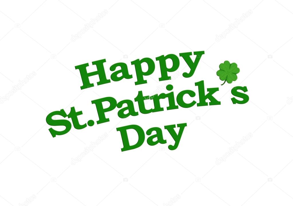 Happy St Patricks Text with Clover Graphic Isolated