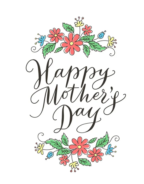 Glückliche Muttertagskarte mit handgezeichnetem Text und Blumen — Stockvektor